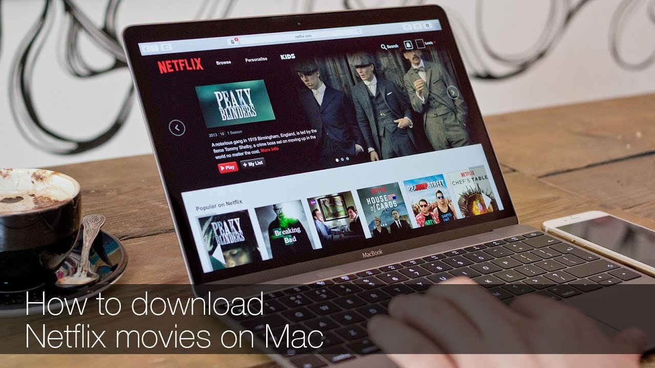 Can I Download Netflix On My Laptop Mac